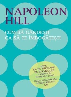 Gandeste si vei fi bogat by Napoleon Hill