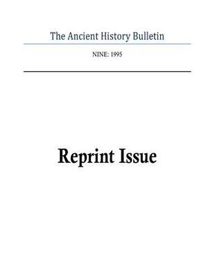 Ancient History Bulletin Volume Nine by Timothy Howe