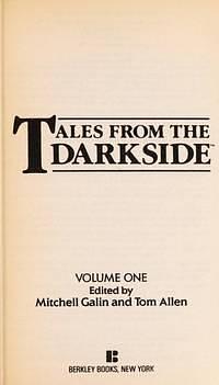 Tales from the Darkside: Volume One by Mitchell Galin, Tom Allen