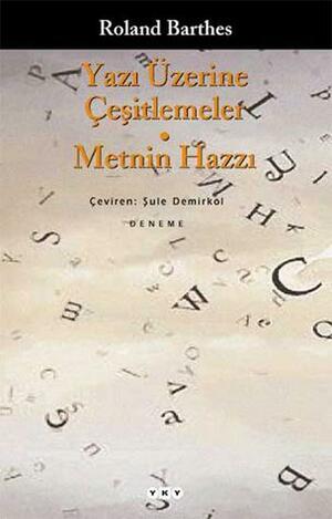 Yazı Üzerine Çeşitlemeler - Metnin Hazzı by Roland Barthes, Carlo Ossola