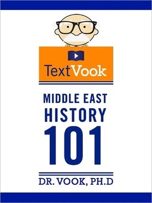 Middle East History 101: The TextVook by Vook