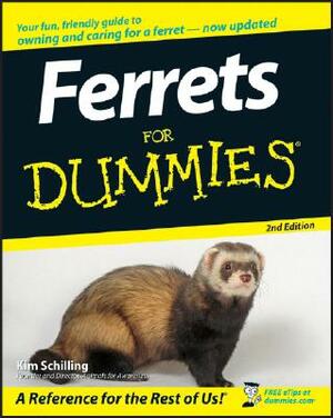 Ferrets for Dummies by Kim Schilling