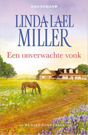 Een onverwachte vonk by Linda Lael Miller