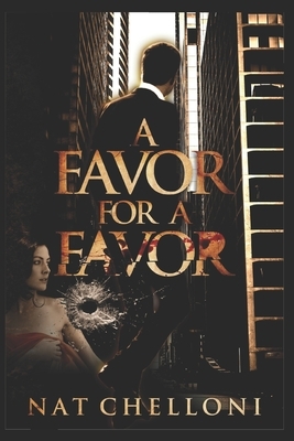 A Favor For a Favor by Nat Chelloni