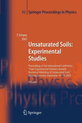 Unsaturated Soils: Experimental Studies: Proceedings of the International Conference "from Experimental Evidence Towards Numerical Modeling of Unsatur by 