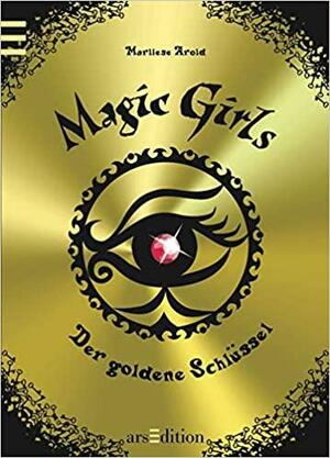Der goldene Schlüssel by Marliese Arold