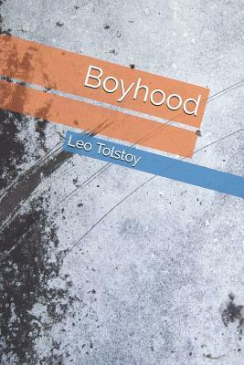 Boyhood by Leo Tolstoy