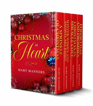 Christmas at Heart by Mary Manners