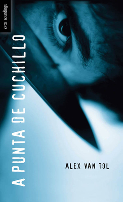 A Punta de Cuchillo by Alex Van Tol