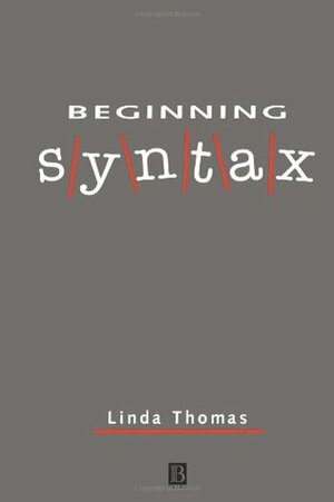 Beginning Syntax by Linda Thomas