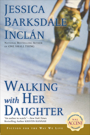 Walking with Her Daughter by Jessica Barksdale Inclán