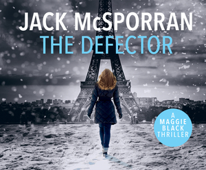 The Defector by Jack McSporran