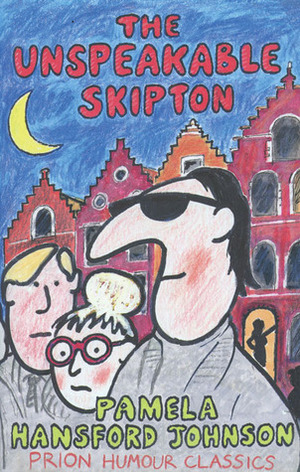 The Unspeakable Skipton by Pamela Hansford Johnson