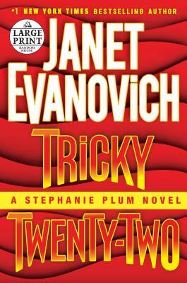 Tricky Twenty-Two by Janet Evanovich