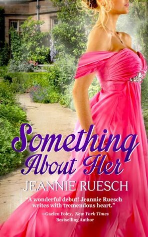 Something About Her by Jeannie Ruesch