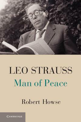 Leo Strauss by Robert Howse