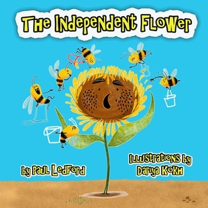 The Independent Flower by Paul Ledford