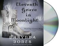 Eleventh Grave in Moonlight by Darynda Jones