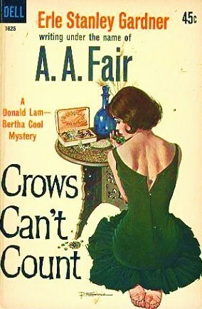 Crows Can't Count by A.A. Fair, Erle Stanley Gardner