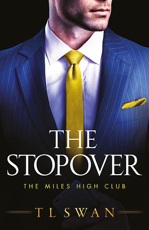 The Stopover by T.L. Swan