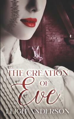 The Creation of Eve by Leigh Anderson