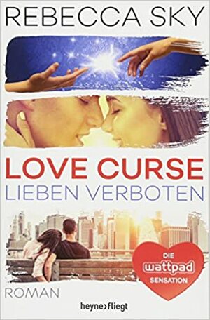 Lieben verboten by Rebecca Sky