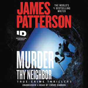 Murder Thy Neighbor by James Patterson