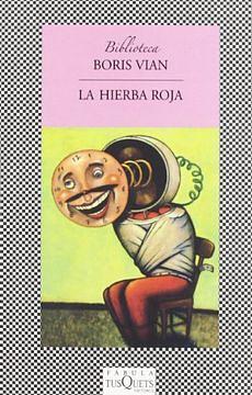 La hierba roja by Boris Vian