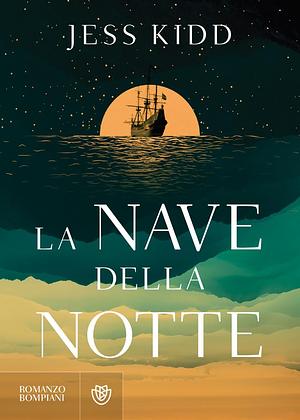 La nave della notte by Jess Kidd