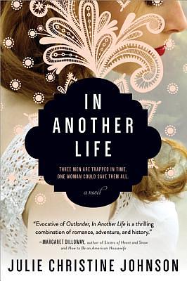 In Another Life by Julie Christine Johnson