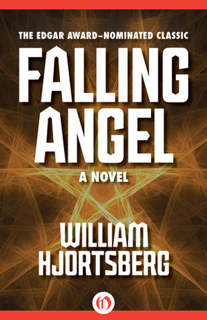 Falling Angel: A Novel by William Hjortsberg