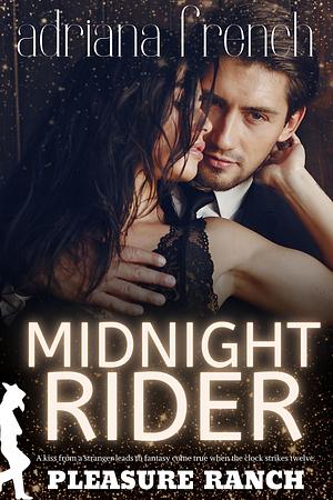 Midnight Rider by Adriana French