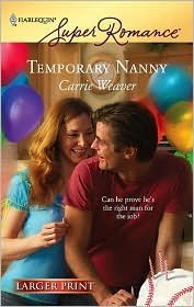 Temporary Nanny by Carrie Weaver