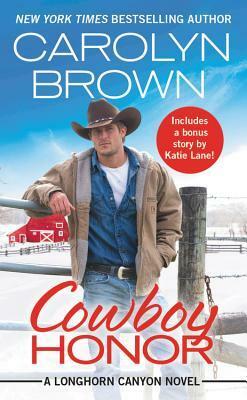 Cowboy Honor by Carolyn Brown