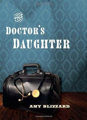 The Doctor's Daughter by Amy Blizzard