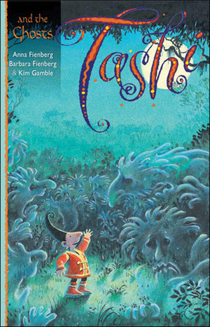 Tashi and the Ghosts by Kim Gamble, Barbara Fienberg, Anna Fienberg