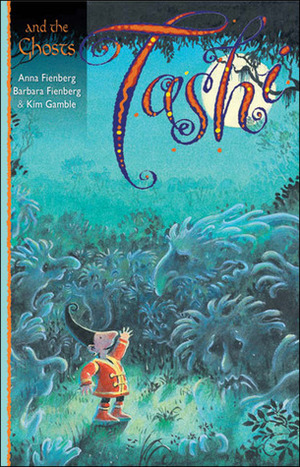 Tashi and the Ghosts by Anna Fienberg, Kim Gamble, Barbara Fienberg