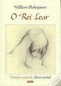 O Rei Lear by William Shakespeare