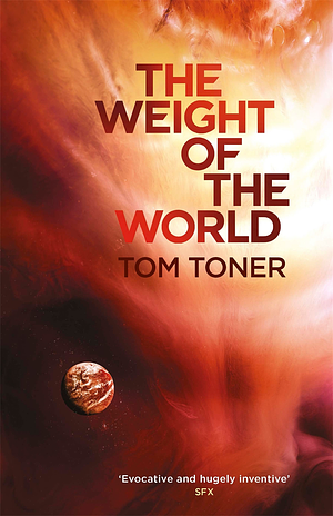 The Weight of the World by Tom Toner