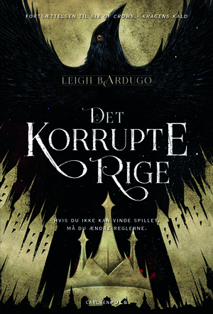 Det korrupte rige by Leigh Bardugo