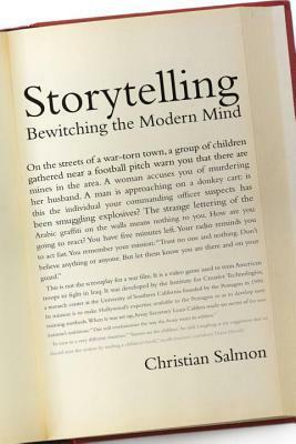 Storytelling: Bewitching the Modern Mind by Christian Salmon