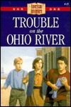 Trouble on the Ohio River by Norma Jean Lutz