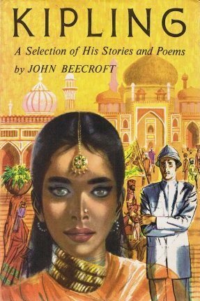 Kipling: A Selection of His Stories and Poems Volume II by John Beecroft, Richard M. Powers, Rudyard Kipling