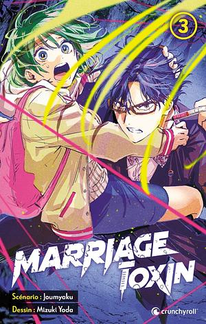 Marriage Toxin, Tome 03 by Mizuki Yoda, Joumyaku