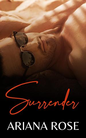 Surrender by Ariana Rose