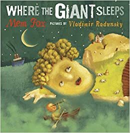 Where the Giant Sleeps by Mem Fox