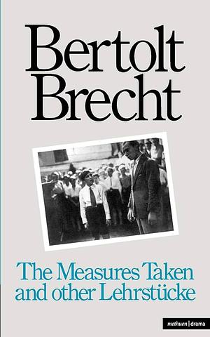 The Measures Taken by Bertolt Brecht