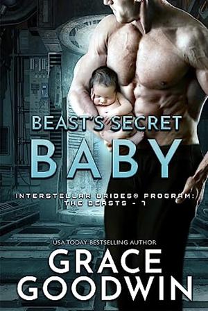 Beast's Secret Baby by Grace Goodwin