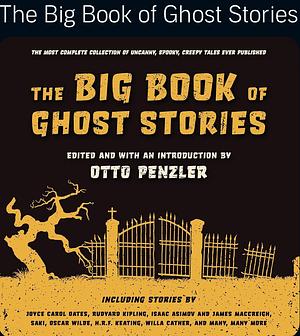 The Big Book of Ghost Stories by Otto Penzler