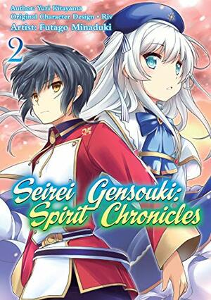 Seirei Gensouki: Spirit Chronicles (Manga) Volume 2 by Futago Minaduki, Yuri Kitayama